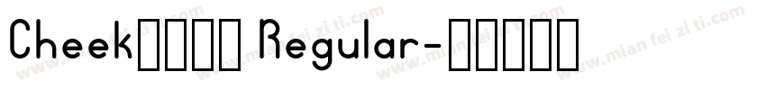 Cheekふぉんと Regular字体转换